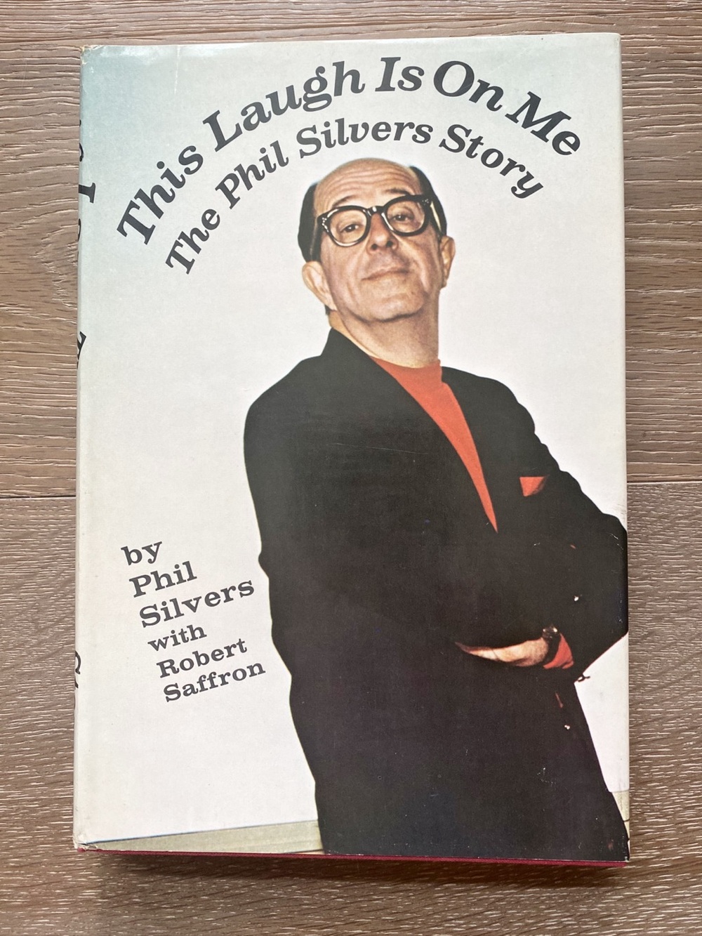 This Laugh Is On Me by Phil Silvers - First Edition Autobiography 1973